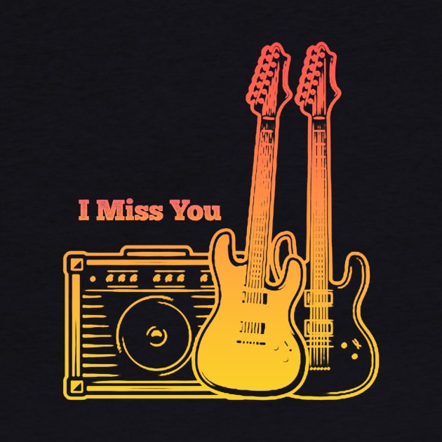 I Miss You Play With Guitars by Stars A Born